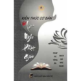 Kiến Thức Cơ Bản Về Lễ Nghi Phật Giáo - VN - 
