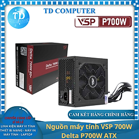 Mua Nguồn máy tính VSP 700W Delta P700W ATX Công suất thực - Hàng chính hãng VSP phân phối