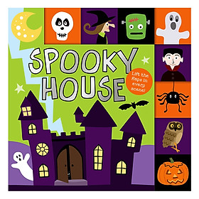 Spooky House: Lift The Flap Tab Books