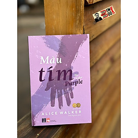 (giải Pulitzer và Giải Sách Quốc gia Mỹ) MÀU TÍM (The color purple) - Alice Walker - Rainbow Books
