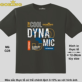 DYNAMIC, mã G28. Áo thun hàng hiệu Goking, form unisex cho nam nữ, trẻ em, bé trai gái. Áo phông in đẹp, quà tặng cao cấp cho gia đình, cặp đôi, doanh nghiệp, hội nhóm