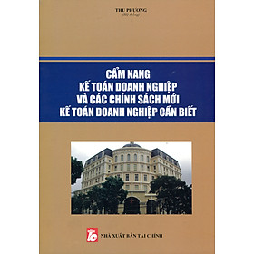 Download sách Cẩm Nang Dành Cho Kế Toán Trưởng Chế Độ Kế Toán Doanh Nghiệp Hiện Hành Mới Nhất