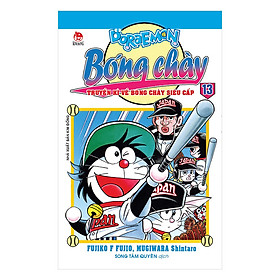 [Download Sách] Doraemon Bóng Chày - Truyền Kì Về Bóng Chày Siêu Cấp - Tập 13 (Tái Bản 2019)