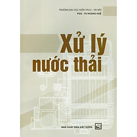 [Download Sách] Xử Lý Nước Thải (Tái bản năm 2020)