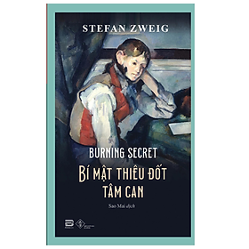 Bí Mật Thiêu Đốt Tâm Can - Tác Giả Stefan Zweig (PB)