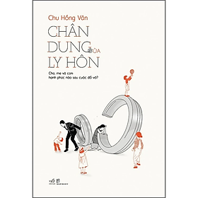 Chân Dung Của Ly Hôn