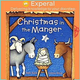 Sách - Christmas in the Manger by Nola Buck (US edition, paperback)