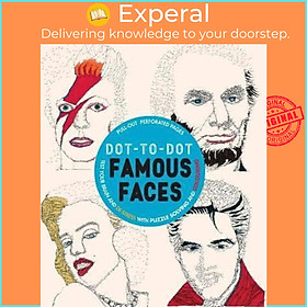 Sách - Dot-to-Dot Famous Faces : Test Your Brain and De-Stress with Puzzle Solving a by Any Puzzle Media Ltd (paperback)