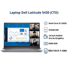 Hình ảnh Laptop Dell Latitude 5430 (CTO)/ Core i5-1245U/ 8GB/ 512GB SSD/ Iris Xe Graphics/ 14