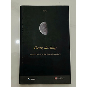 Dear, Darling - Người Là Lời An Ủi Dịu Dàng Nhất Đời Tôi