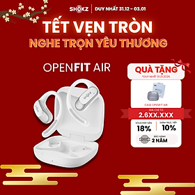 [MỞ BÁN] Tai Nghe Không Nhét Tai Bluetooth True Wireless Earbuds Shokz OpenFit Air T511- Hàng Chính Hãng