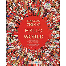 Sách Xin Chào Thế Giới - Hello World