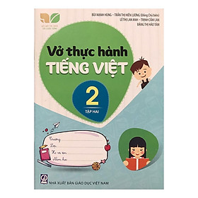 Sách - Vở thực hành Tiếng Việt 2 tập 2 - Kết Nối Tri Thức Với Cuộc Sống