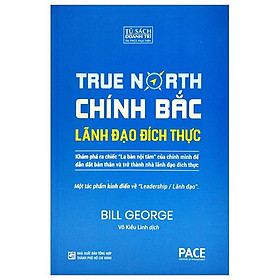 Chính Bắc - Lãnh Đão Đích Thực - Discover Your True North