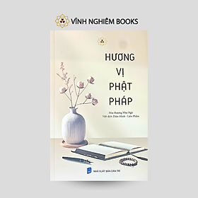 Sách - Hương Vị Phật Pháp - Vĩnh nghiêm Books