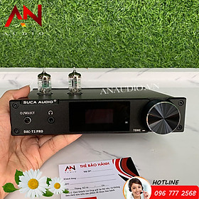 Mua Giải Mã DAC T1 Pro  siêu phẩm DAC đèn đến từ thương hiệu Suca Audio- Hàng Chính Hãng