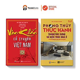 Sách Combo 2 cuốn Văn khấn cổ truyền Việt Nam + Phong thủy thực hành trong xây dựng và kiến trúc nhà ở