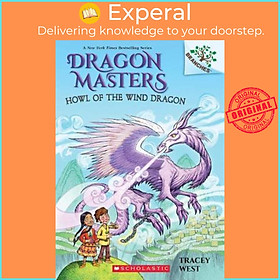 Sách - Howl of the Wind Dragon: A Branches Book (Dragon Masters #2 by Tracey West Graham Howells (US edition, paperback)