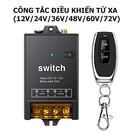 Bộ công tắc điều khiển từ xa 12v 24v 36v 48v 60v 72v DC MẪU 2021