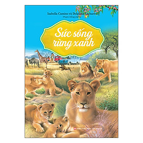 Sức Sống Rừng Xanh (Bìa Mềm)