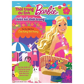 Sách Thiết Kế Thời Trang Barbie - Thời Trang Du Lịch