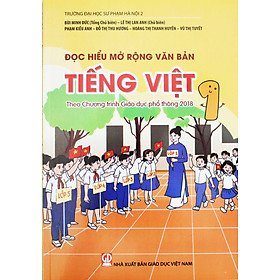 Đọc hiểu mở rộng văn bản Tiếng Việt 1 Theo chương trình Giáo dục phổ thông 2018