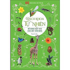 Sách Bách Khoa Cho Trẻ Em – Bách Khoa Tự Nhiên