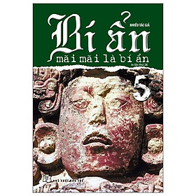 Bí ẩn mãi mãi là bí ẩn 05