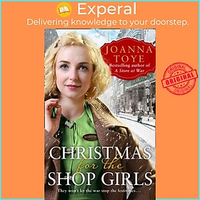 Sách - Christmas for the Shop Girls by Joanna Toye (UK edition, paperback)