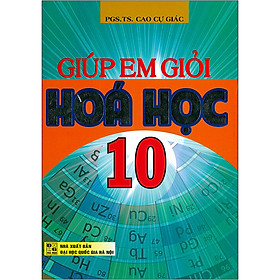 Giúp Em Học Giỏi Hóa Học 10