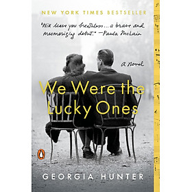 Sách We Were The Lucky Ones: A Novel