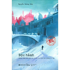 Sách Độc hành 129k - Alphabooks - BẢN QUYỀN - Alphabooks