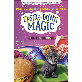 The Big Shrink (Upside-Down Magic #6)