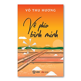 Về phía bình minh - võ thu hương