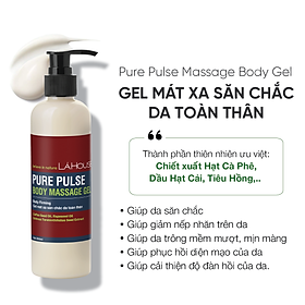 Gel săn chắc da Lá House Pure Pulse Massage 250ml