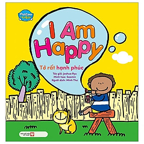 Playtime In English Level 2: I Am Happy - Tớ Rất Hạnh Phúc (Song Ngữ Anh - Việt)