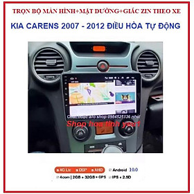BỘ Màn hình DVD android lắp cho xe ô tô KIA CARENS đời 2007-2012 dòng điều hòa tự động (kèm mặt dưỡng theo xe)