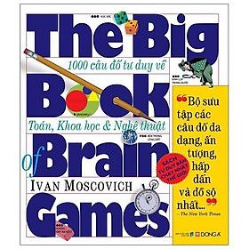 Hình ảnh Sách - The Big Book Of Brain Games - 1000 Câu Đố Tư Duy Về Toán, Khoa Học & Nghệ Thuật