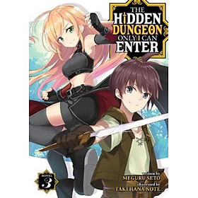 Sách - The Hidden Dungeon Only I Can Enter (Light Novel) Vol. 3 by Meguru Seto (US edition, paperback)