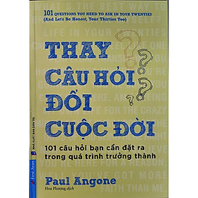 Sách – Thay Câu Hỏi Đổi Cuộc Đời