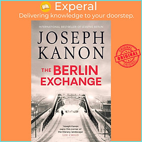 Sách - The Berlin Exchange by Joseph Kanon (UK edition, paperback)