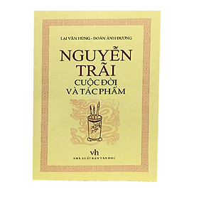 Nơi bán Nguyễn Trãi - Cuộc đời và Tác phẩm - Giá Từ -1đ