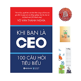 Khi Bạn Là CEO – 100 Câu Hỏi Tiêu Biểu (Tặng kèm sổ tay xương rồng + BOOKMARK Cú mèo) 