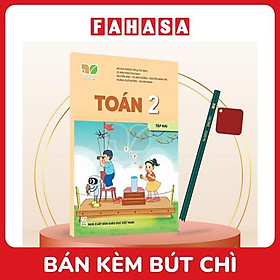 Sách Giáo Khoa Toán 2 - Tập 2 (Kết Nối) (Chuẩn) - Kèm Bút Chì