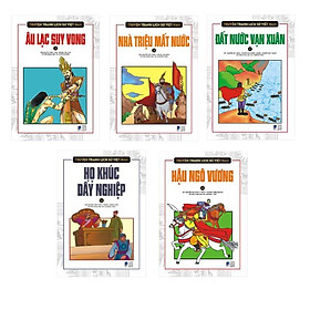 Combo Truyện tranh lịch sử Việt Nam (5 quyển – in màu): Âu Lạc suy vong + Nhà Triệu mất nước + Đất nước Vạn Xuân + Họ Khúc dấy nghiệp + Hậu Ngô Vương