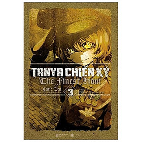 Tanya chiến ký 3 - the finest hour - tặng kèm bookmark