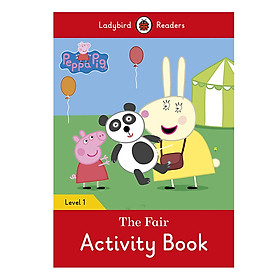 [Download Sách] Peppa Pig: The Fair Activity Book - Ladybird Readers Level 1 (Paperback)