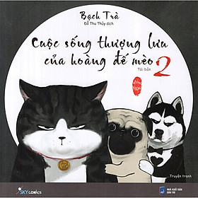 Cuộc Sống Thượng Lưu Của Hoàng Đế Mèo (Tập 2) - Tặng Kèm Sổ Tay