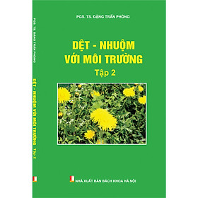 Dệt nhuộm với môi trường - Tập 2