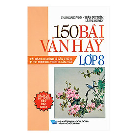 Hình ảnh 150 Bài Văn Hay Lớp 8